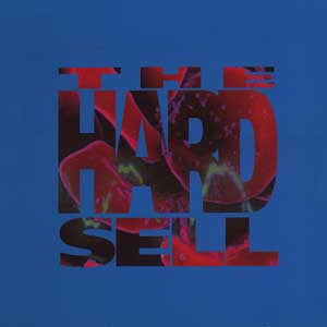 various / THE HARD SELL